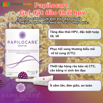 Gel đặt âm đạo Papilocare hỗ trợ đào thải HPV Papilocare-dao-thai-hpv